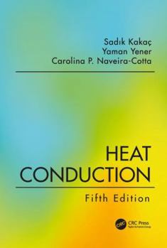 Hardcover Heat Conduction, Fifth Edition Book