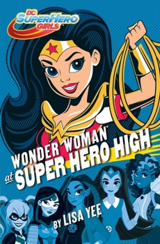 Hardcover Wonder Woman at Super Hero High: DC Super Hero Girls Book