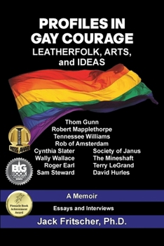 Paperback Profiles in Gay Courage: Leatherfolk, Arts, and Ideas Book