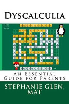 Paperback Dyscalculia: An Essential Guide for Parents Book