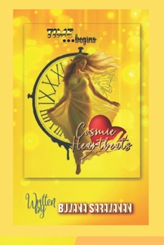 TIME... begins - COSMIC HEARTBEATS