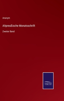 Hardcover Altpreußische Monatsschrift: Zweiter Band [German] Book