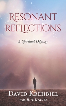 Paperback Resonant Reflections: A Spiritual Odyssey Book