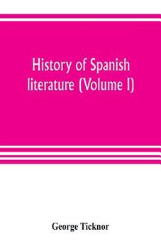 Paperback History of Spanish literature (Volume I) Book