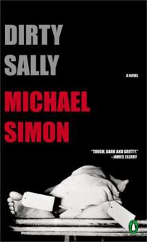 Dirty Sally - Book #1 of the Dan Reles
