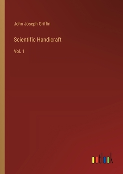 Paperback Scientific Handicraft: Vol. 1 Book