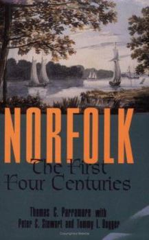 Paperback Norfolk: The First Four Centuries Book