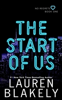 The Start of Us (No Regrets Book 1) - Book #1 of the No Regrets