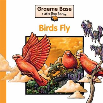 Birds Fly - Book  of the Little Bug Books