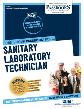 Paperback Sanitary Laboratory Technician (C-1037): Passbooks Study Guide Volume 1037 Book