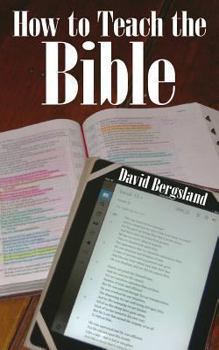 Paperback How to Teach the Bible Book
