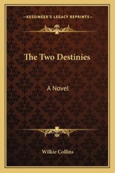 The Two Destinies (Pocket Classics)