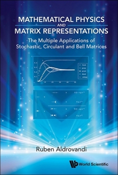 Hardcover Mathematical Physics and Matrix Representations Book
