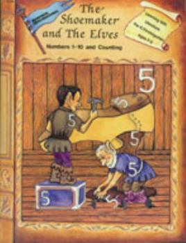 Paperback Learning with Literature: The Shoemaker and the Elves, Numbers 1-10 and Counting, Grade Pre-K/Kindergarten Book