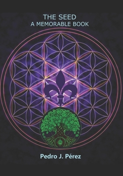 Paperback The Seed: A Memorable Book