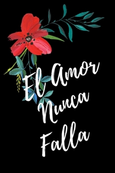 El Amor Nunca Falla: Libreta Para Apuntes y Estudio Asamblea de los Testigos de Jehová - Color Negro - 6x9 120 paginas (Spanish Edition)