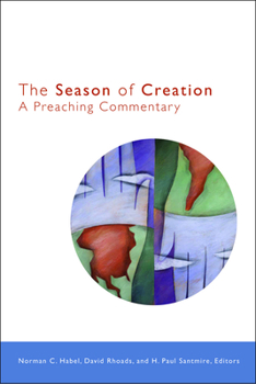 Paperback The Season of Creation: A Preaching Commentary Book