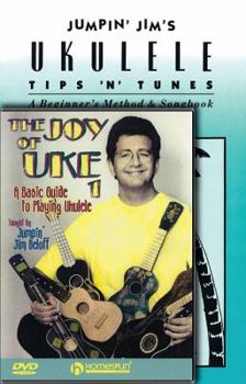 Paperback Jumpin' Jim's Ukulele Tips 'n' Tunes: A Beginner's Method & Songbook [With DVD] Book