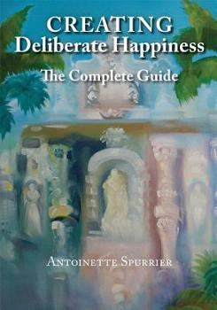 Paperback Creating Deliberate Happiness Book