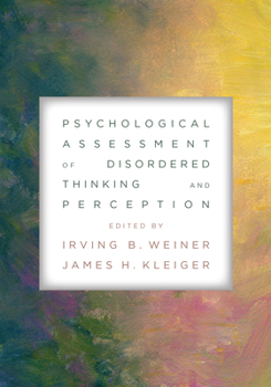 Paperback Psychological Assessment of Disordered Thinking and Perception Book