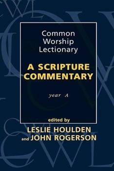 Paperback Common Worship Lectionary: A Scripture Commentary (Year A) Book