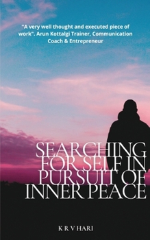 Paperback Searching for Self - In Pursuit of Inner Peace Book