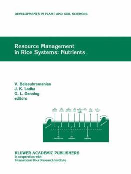 Resource Management in Rice Systems: Nutrients (Developments in Plant and Soil Sciences)