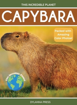 Hardcover Capybara: Fascinating Animal Facts for Kids Book