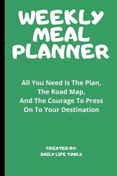 Paperback Weekly Meal Planner: 52 Weeks Of Meal Planning, Grocery List, Note Pages, Meal Ideas, And Recipe Pages Book