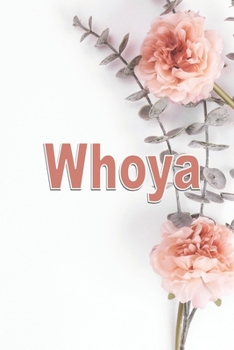 Paperback Whoya: Personalized Lined Journal Notebook Book