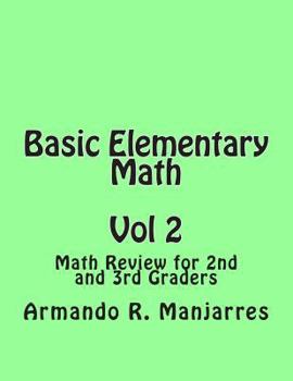 Paperback Basic Elementary Math: Math Review for 2nd and 3rd Graders Book