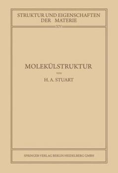 Paperback Molekülstruktur: Bestimmung Von Molekülstrukturen Mit Physikalischen Methoden [German] Book
