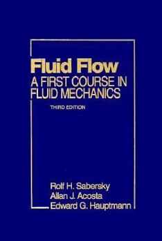 Hardcover Fluid Flow: A First Course in Fluid Mechanics Book
