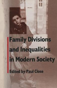 Paperback Family Divisions and Inequalities in Modern Society Book