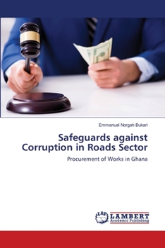Paperback Safeguards against Corruption in Roads Sector Book