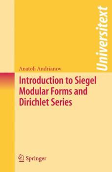 Paperback Introduction to Siegel Modular Forms and Dirichlet Series Book