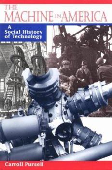 Paperback The Machine in America: A Social History of Technology Book