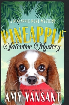 Paperback Pineapple Valentine Mystery: A Mid-Life Cozy Mystery Romance Book