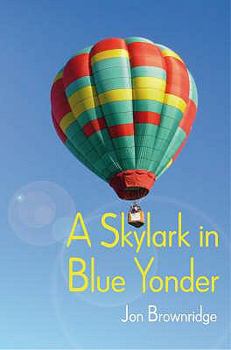 Hardcover A Skylark in Blue Yonder Book