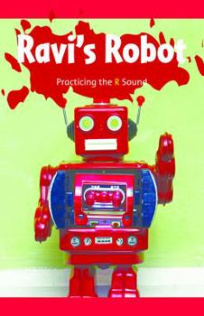 Paperback Ravi's Robot: Practicing the R Sound Book