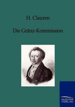 Paperback Die Gränz-Kommission [German] Book
