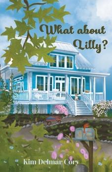 Paperback What About Lilly? Book