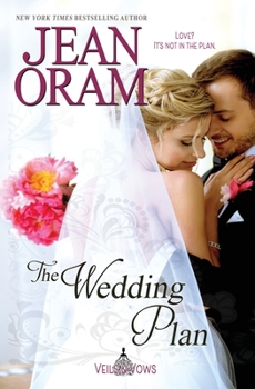 The Wedding Plan - Book #3 of the Veils and Vows
