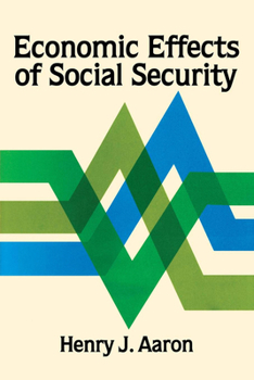 Paperback Economic Effects of Social Security Book