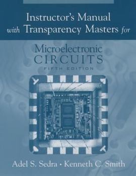 Paperback Instructor's Manual with Transparency Masters for Microelectronic Circuits, 5th Ed. Book