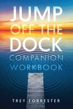 Paperback Jump off the Dock: Companion Workbook Book