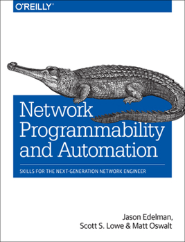 Paperback Network Programmability and Automation: Skills for the Next-Generation Network Engineer Book