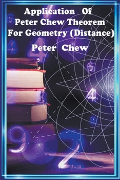 Paperback Application of Peter Chew Theorem for Geometry(Distance) Book