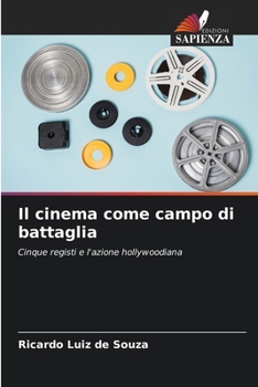 Paperback Il cinema come campo di battaglia [Italian] Book