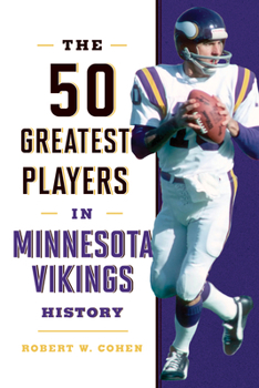 Hardcover The 50 Greatest Players in Minnesota Vikings History Book